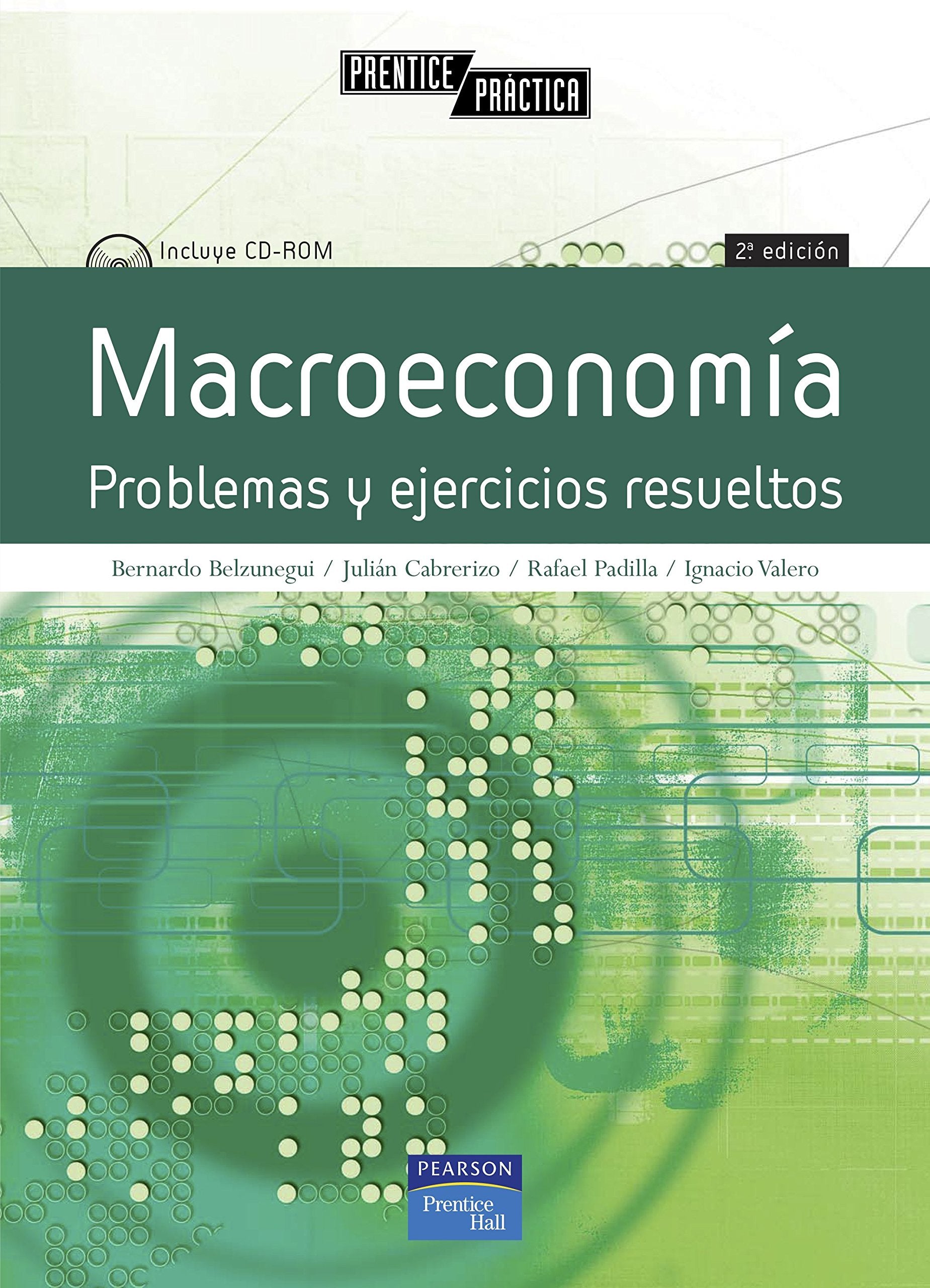 Macroeconomía. problemás y ejercicios resueltos 2/e: Cuestiones y ejercicios book