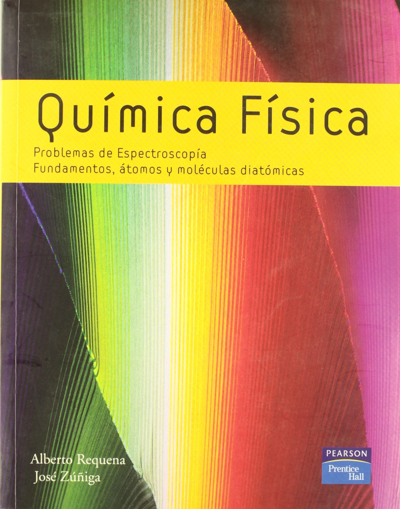 Química Física. problemás de espectrosco: Problemas de espectroscopía : fundamentos, átomos y moléculas diatómicas book