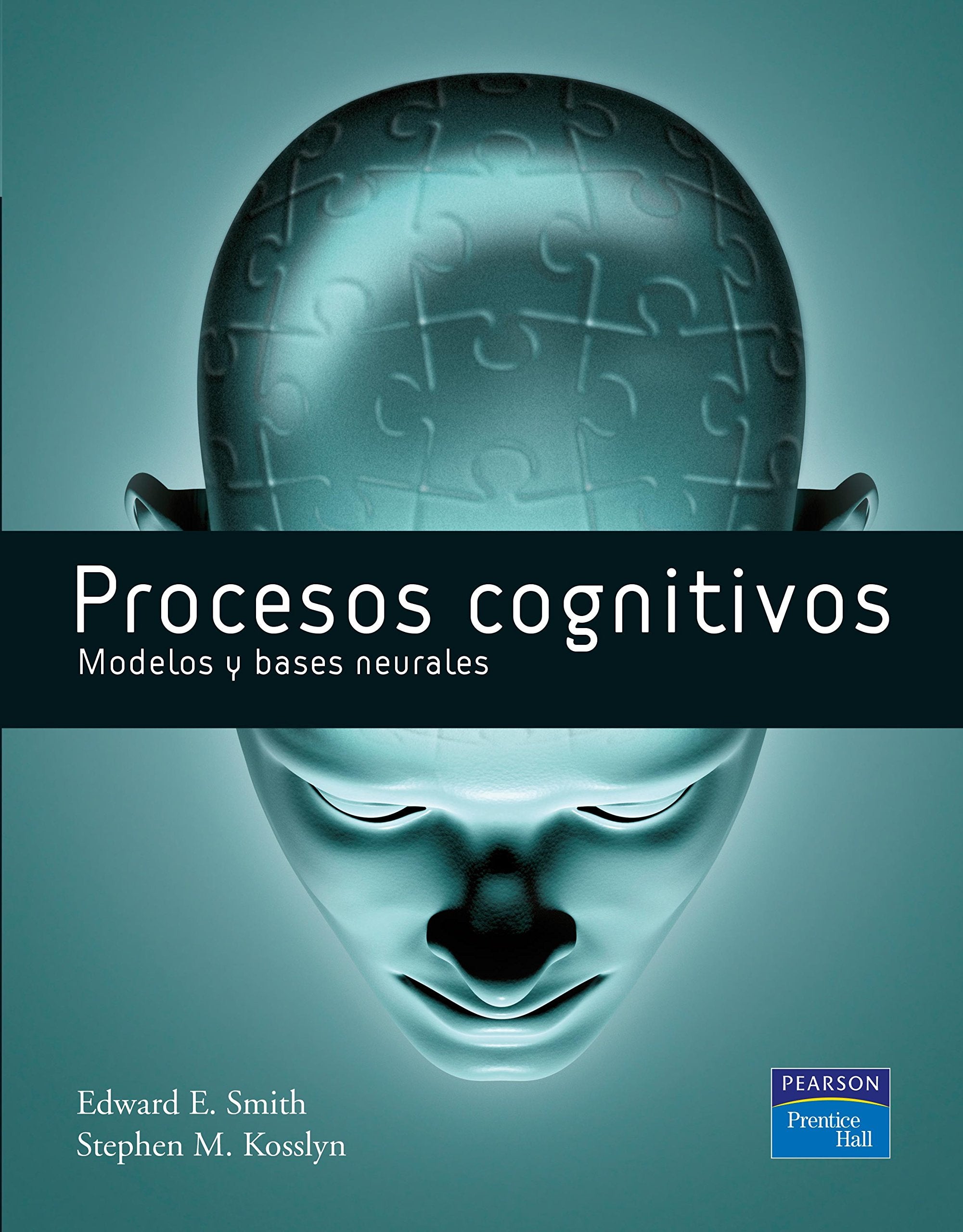Procesos cognitivos : modelos y bases neurales: Modelos y bases neuronales Social Sciences