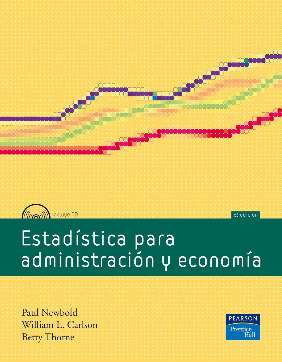 Estadísticas para administración y economía book
