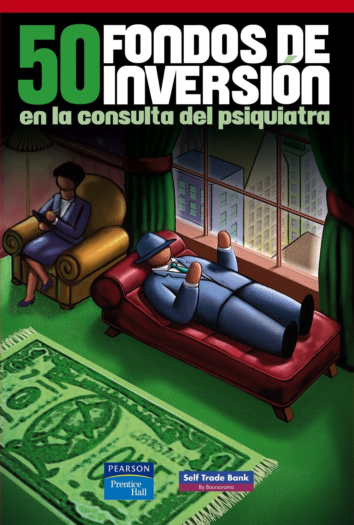 50 fondos de inversión en la consulta del psiquiatra (Fuera de colección Out of series) Books