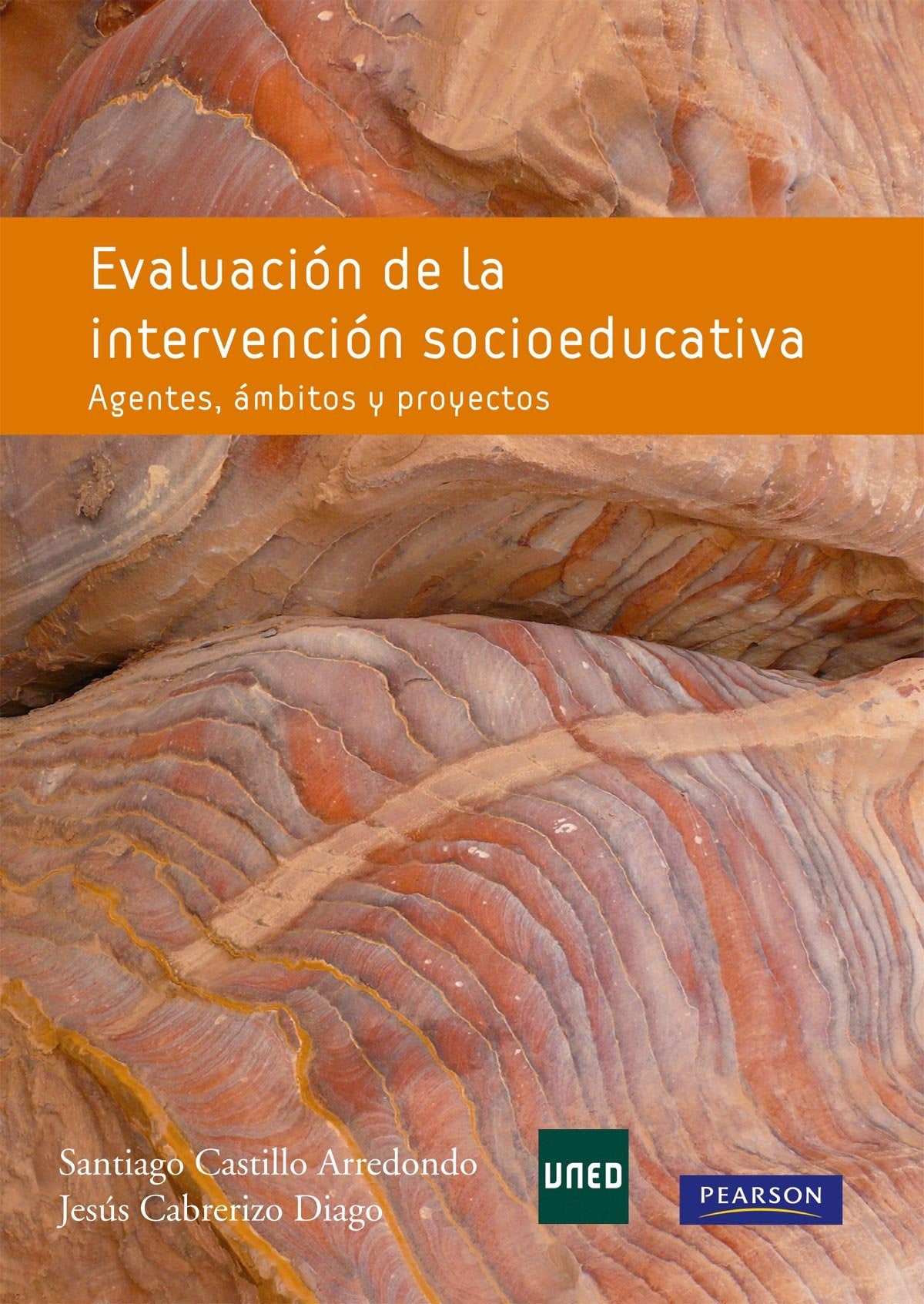 EVALUACIÓN DE LA INTERVENCIÓN SOCIOEDUCATIVA: Agentes, ámbitos y proyectos book