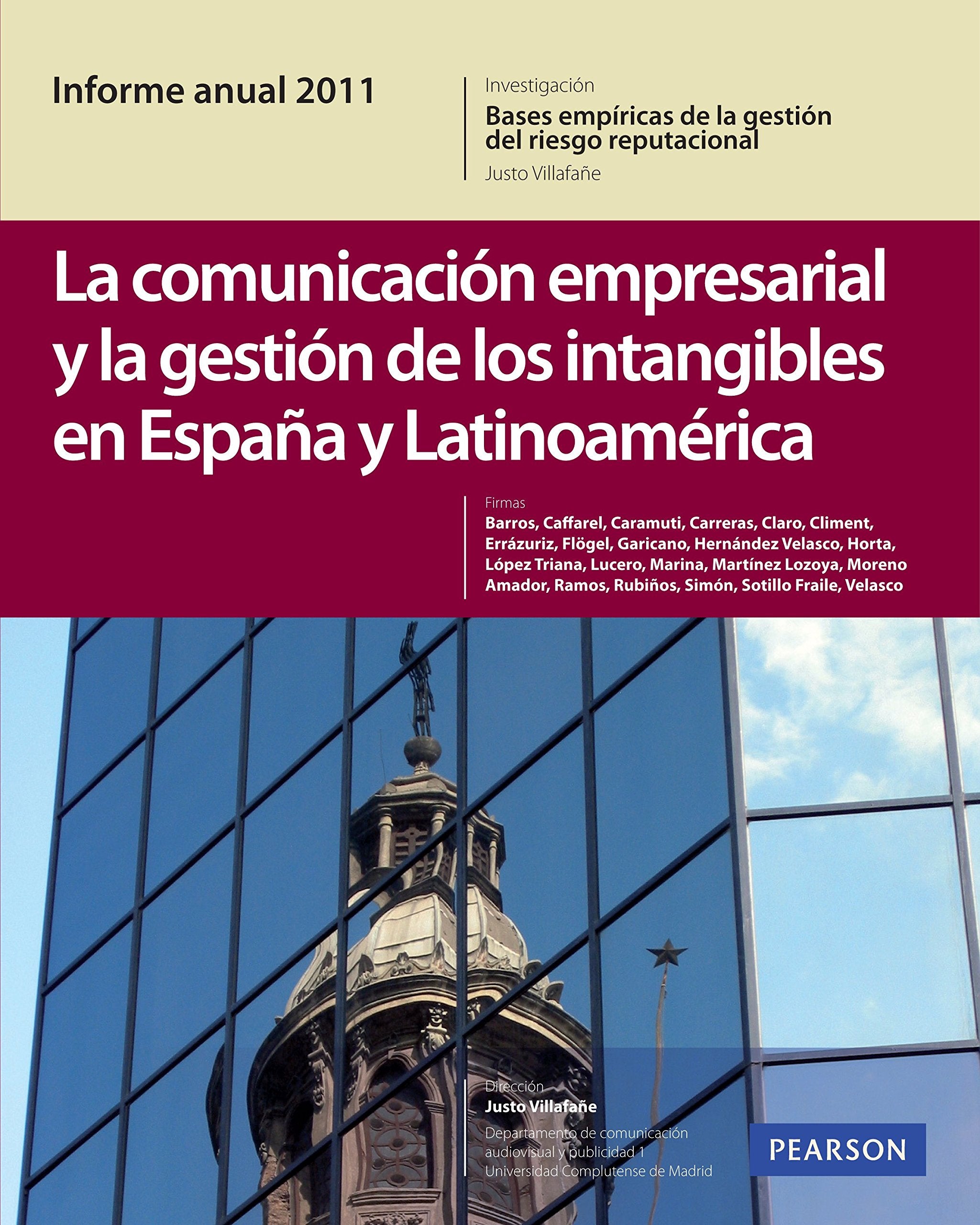 La comunicación empresarial y la gestión de los intangibles: La comunicación empresarial y la gestión de los intangilbes en España... Books