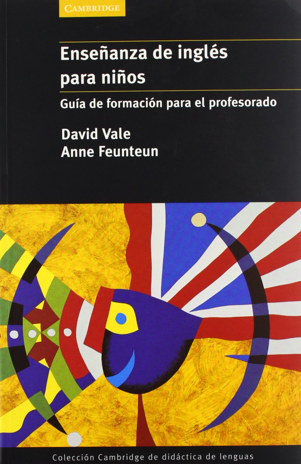 Enseñanza de ingles para niños: Guía de formación para el profesorado book
