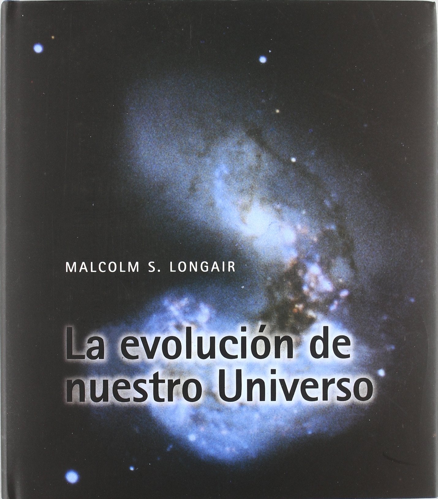 La Evolucion de Nuestro Universo (Astronomía, Band 1) Learning & Reference