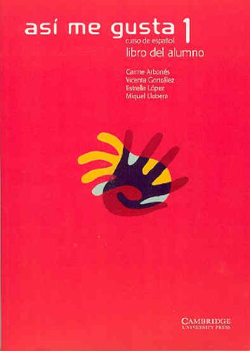 Así me gusta 1 Libro del alumno (Cursos generales) Foreign Languages ​​& Dictionaries