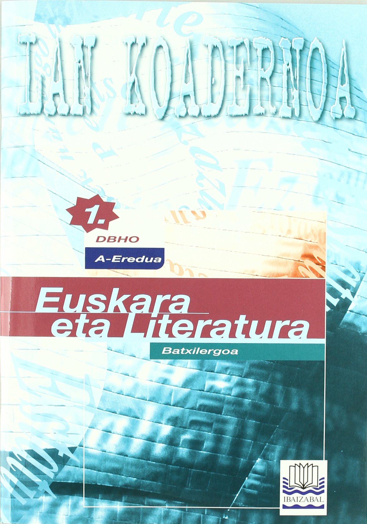 Euskara eta literatura, 1 DBHO, A. Prozedura koadernoa Books