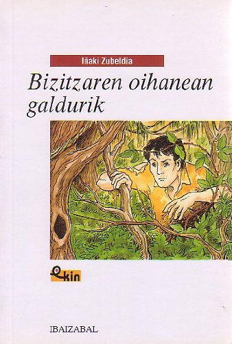 Bizitzaren oihanean galdurik -Bat.- book
