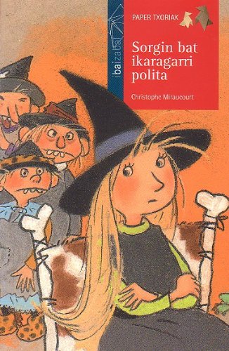 Sorgin Bat Ikaragarri Polita (Paper Txoriak (sail gorria), Band 2) Novels & Short Stories