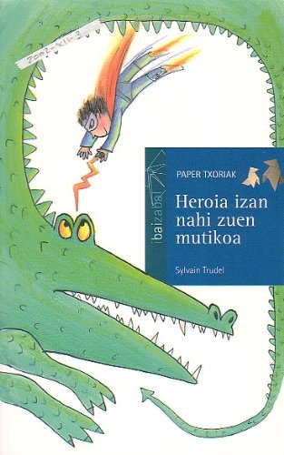 Heroia izan nahi zuen mutikoa book