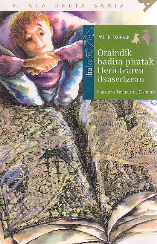Oraindik Badira Piratak Heriotzaren itsasertzean book