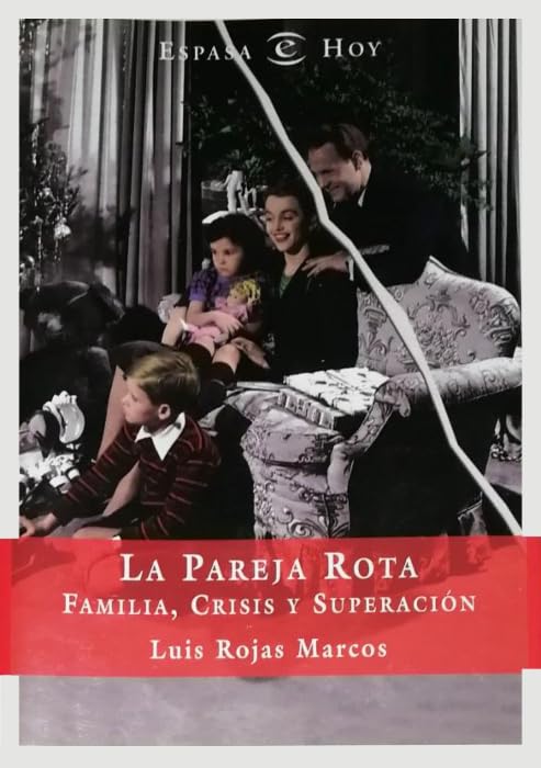 LA Pareja Rota: Familia, Crisis Y Superacion book
