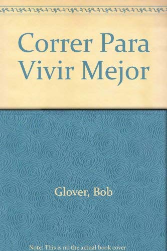 Correr Para Vivir Mejor Foreign Languages ​​& Dictionaries