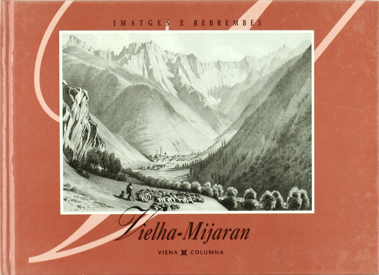 Vielha-Mijaran (Imatges i Records) Books