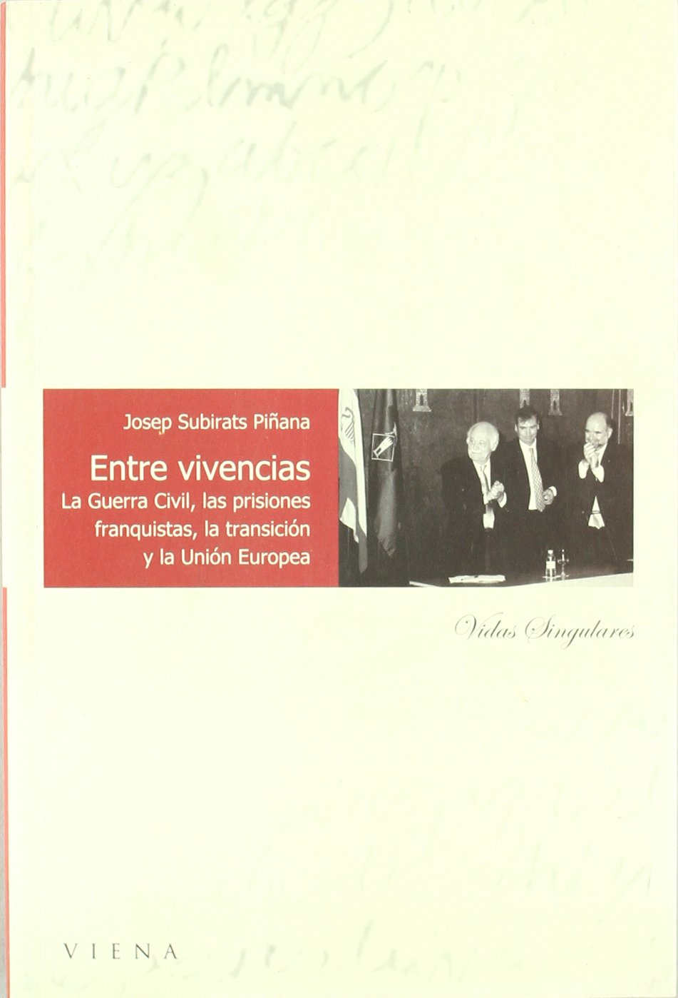 Entre vivencias (Vidas singulares, Band 1) Books