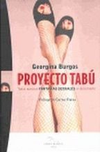 Proyecto tabú : todas nuestras fantasias al descubierto book