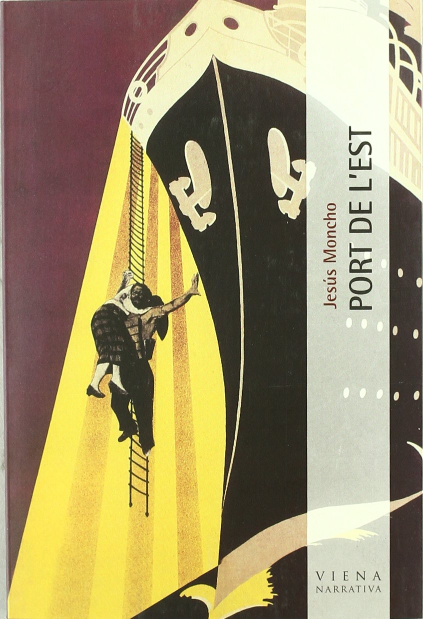 Port de l'est (Narrativa, Band 24) Contemporary literature
