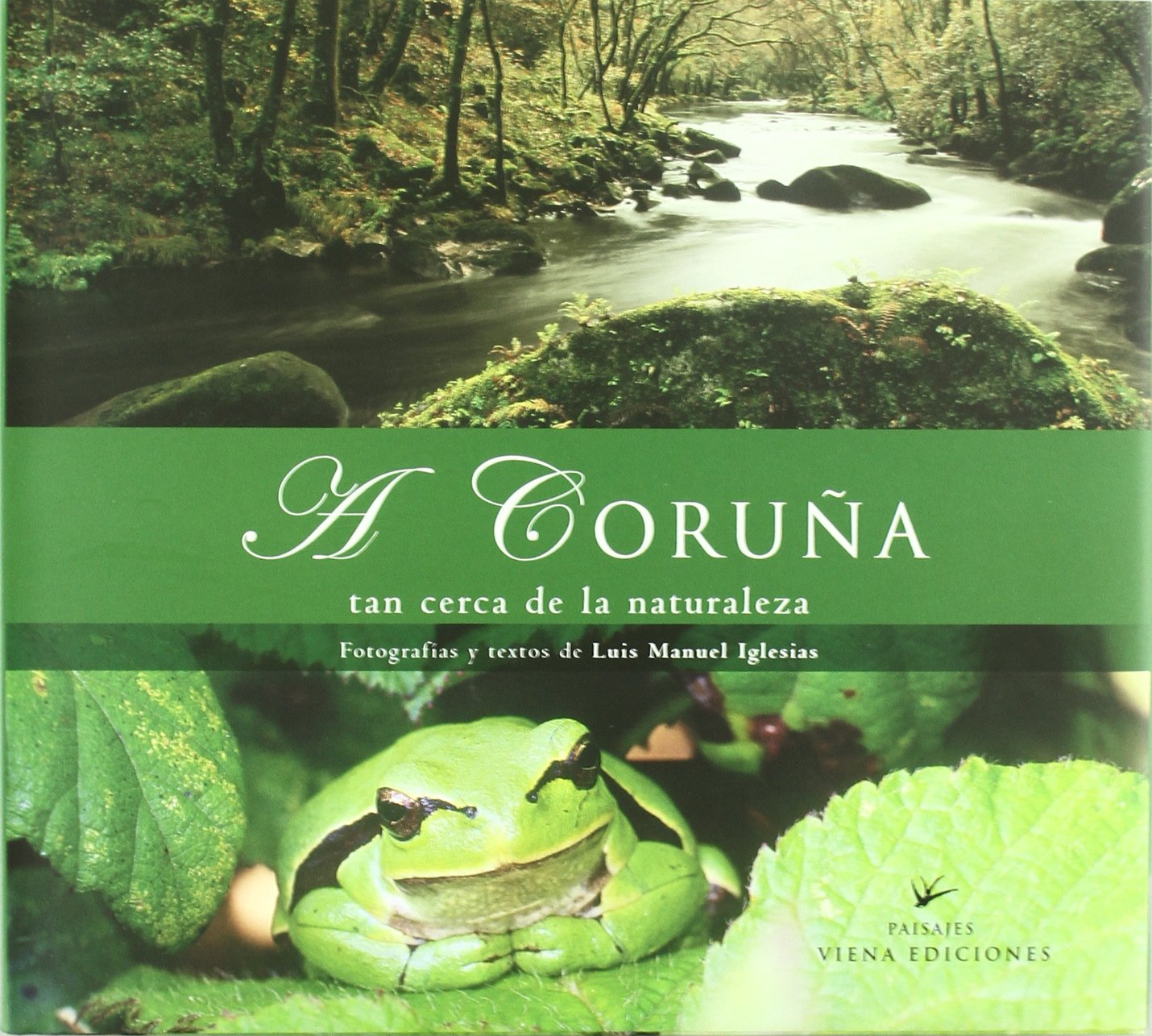A coruña: tan cerca de la naturaleza book