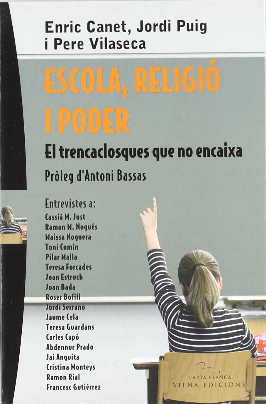 Escola, religió i poder: El trencaclosques que no encaixa (Carta blanca, Band 11) Books