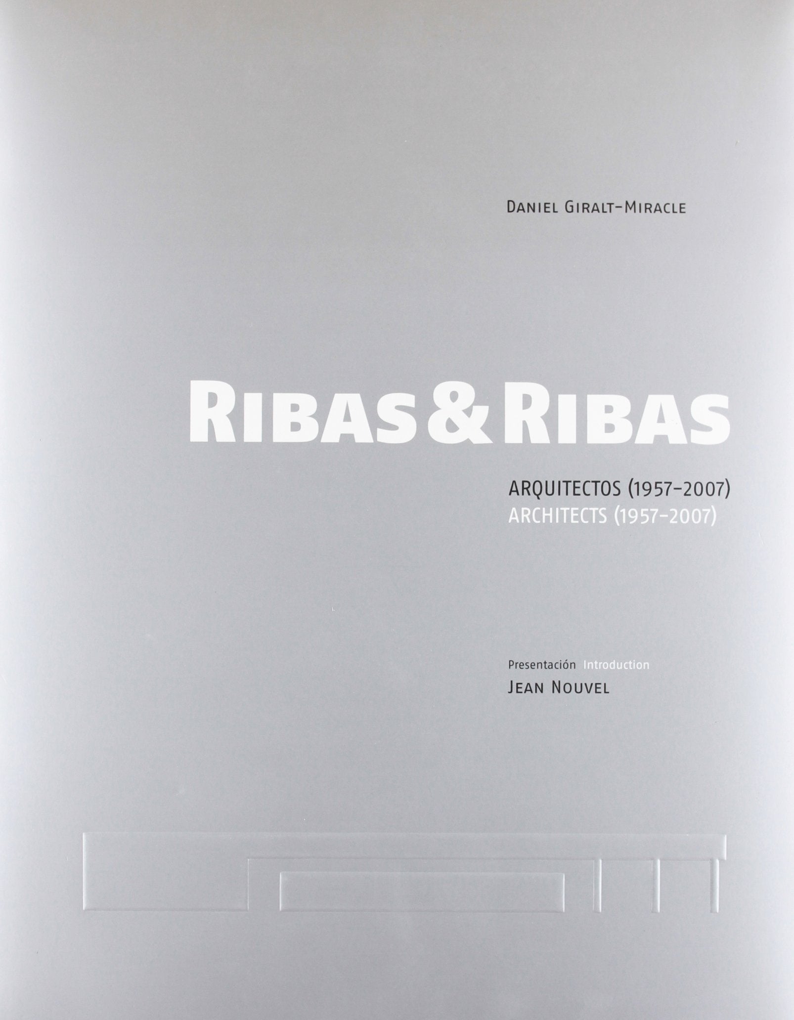 Ribas & Ribas arquitectos (1957 - 2007): Ribas & Ribas Architects (1957-2007) Architecture