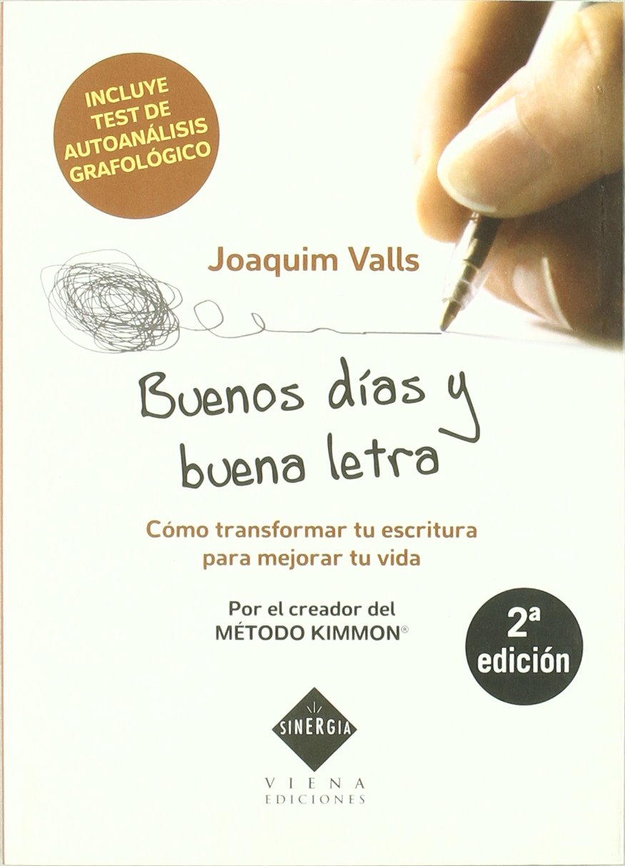 Buenos días y buena letra : cómo transformar tu escritura para mejorar tu vida (Sinergia, Band 6) Books