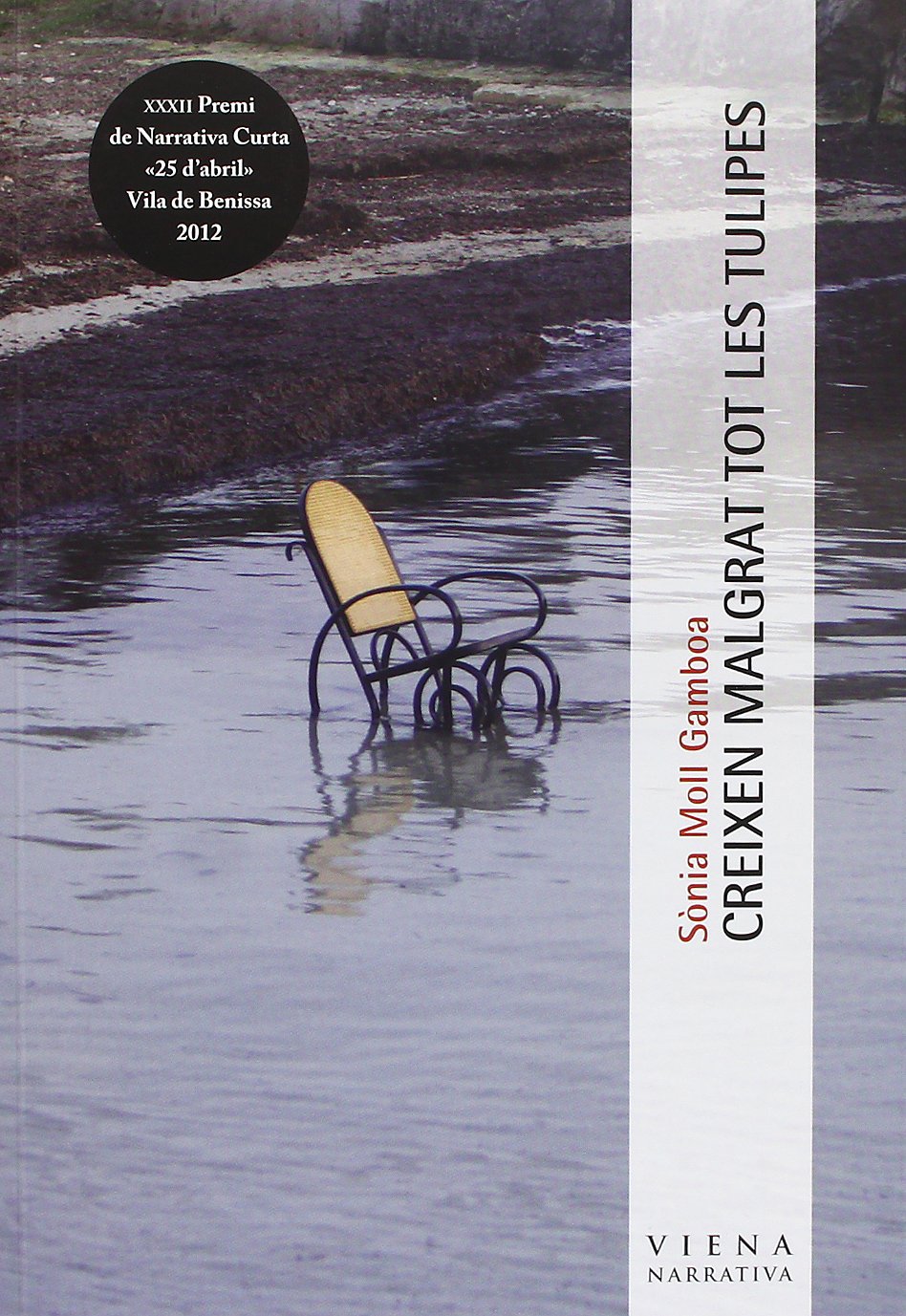 Moll Gamboa, S: Creixen malgrat tot les tulipes Contemporary literature
