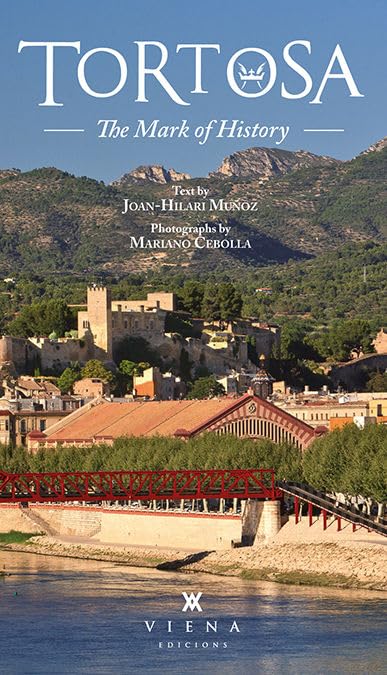 Tortosa: The Mark of History (Fora de col·lecció) Leisure, Home & Garden