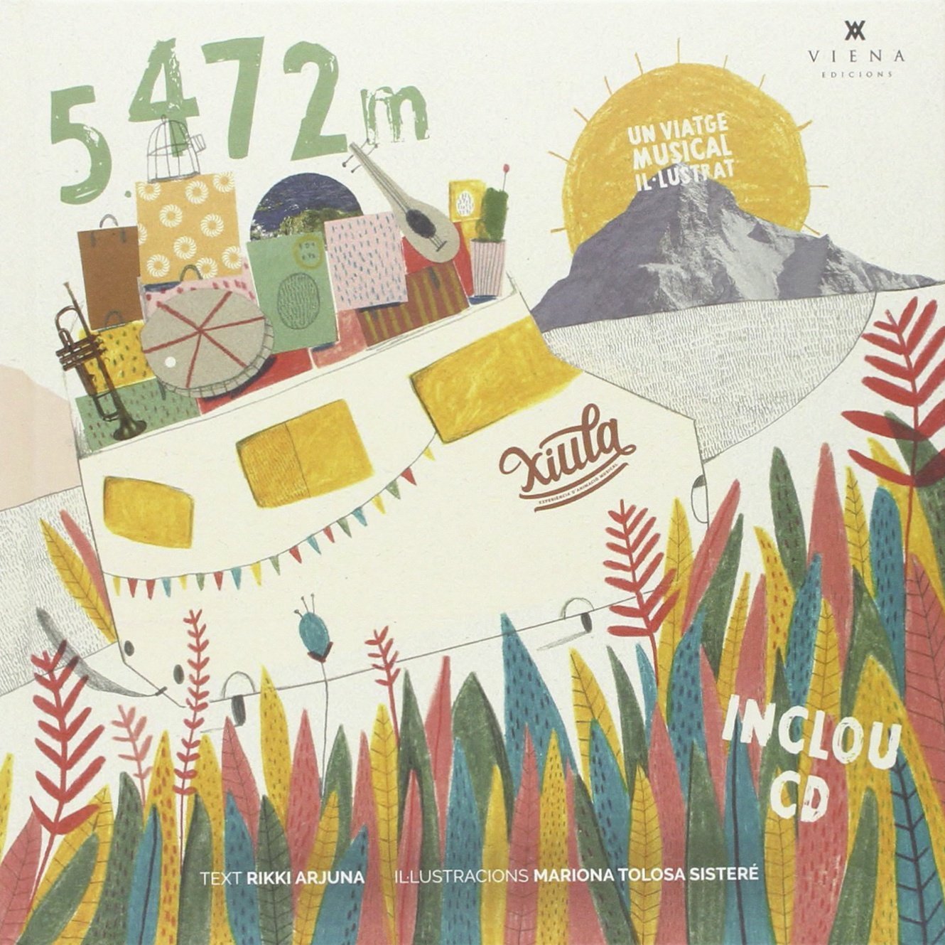 Xiula: 5.472 m: Un viatge musical il·lustrat book