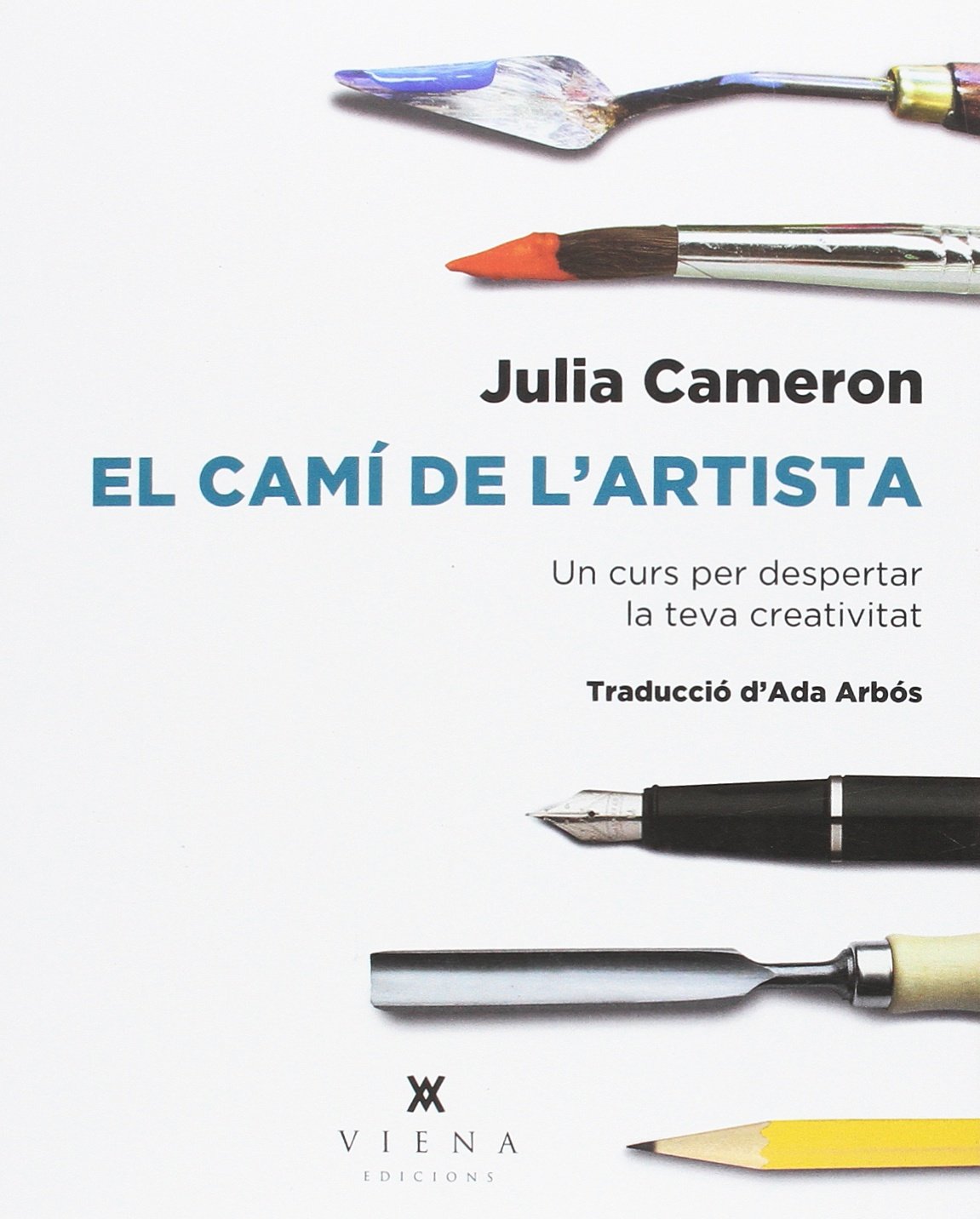 El camí de l'artista: Un curs per despertar la teva creativitat book