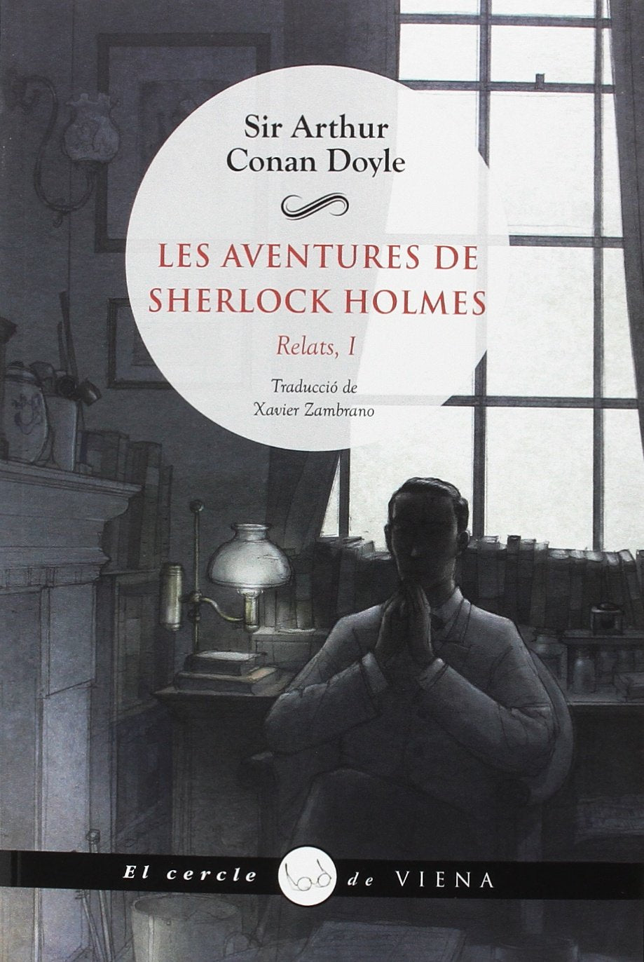 Les aventures de Sherlock Holmes : Relats, I (El cercle de Viena, Band 65) Social Sciences