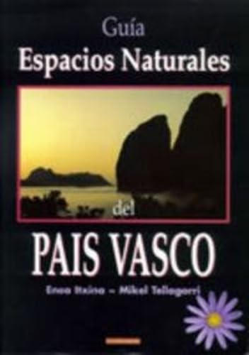 Guía de los espacios naturales del País Vasco (Mendia) Leisure & Fun