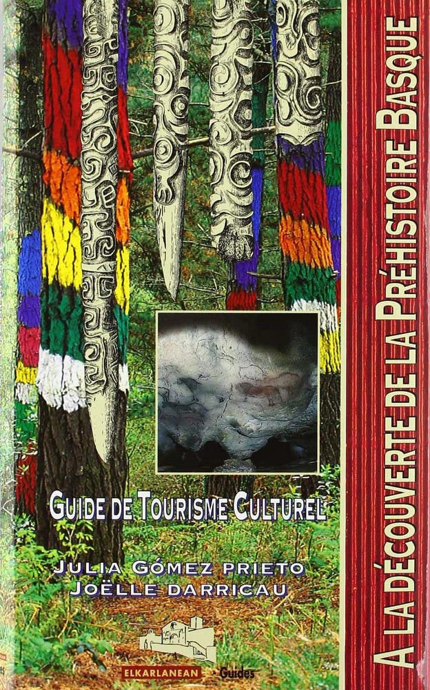 À la découverte de la préhistoire basque - guide de tourisme culturel Contemporary literature