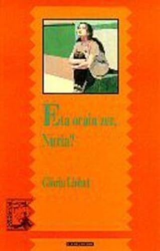 Eta orain zer, Nuria? (Branka, Band 65) Novels & Short Stories