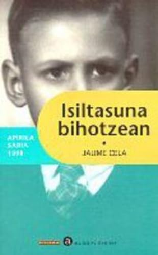 Isiltasuna bihotzean (Apirila, Band 1) Contemporary literature