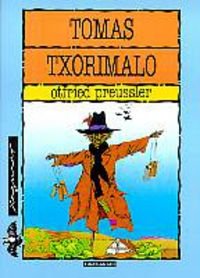 Tomas txorimalo (Xaguxar, Band 45) Novels & Short Stories