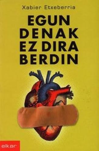 Egun denak ez dira berdin (Literatura, Band 209) Contemporary literature