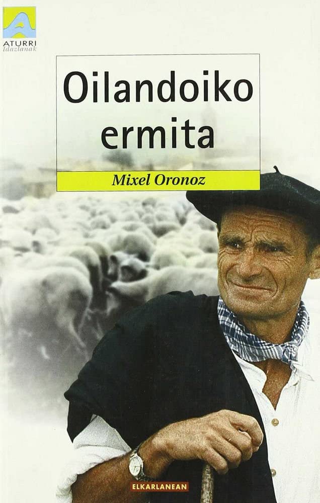 Oilandoiko ermita (Aturri idazlanak, Band 5) Contemporary literature
