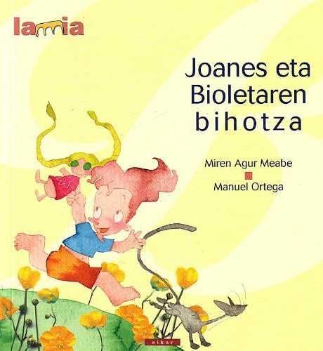 Joanes eta bioletaren bihotza book