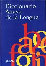 Diccionario anaya de la lengua / Anaya Language Dictionary General education