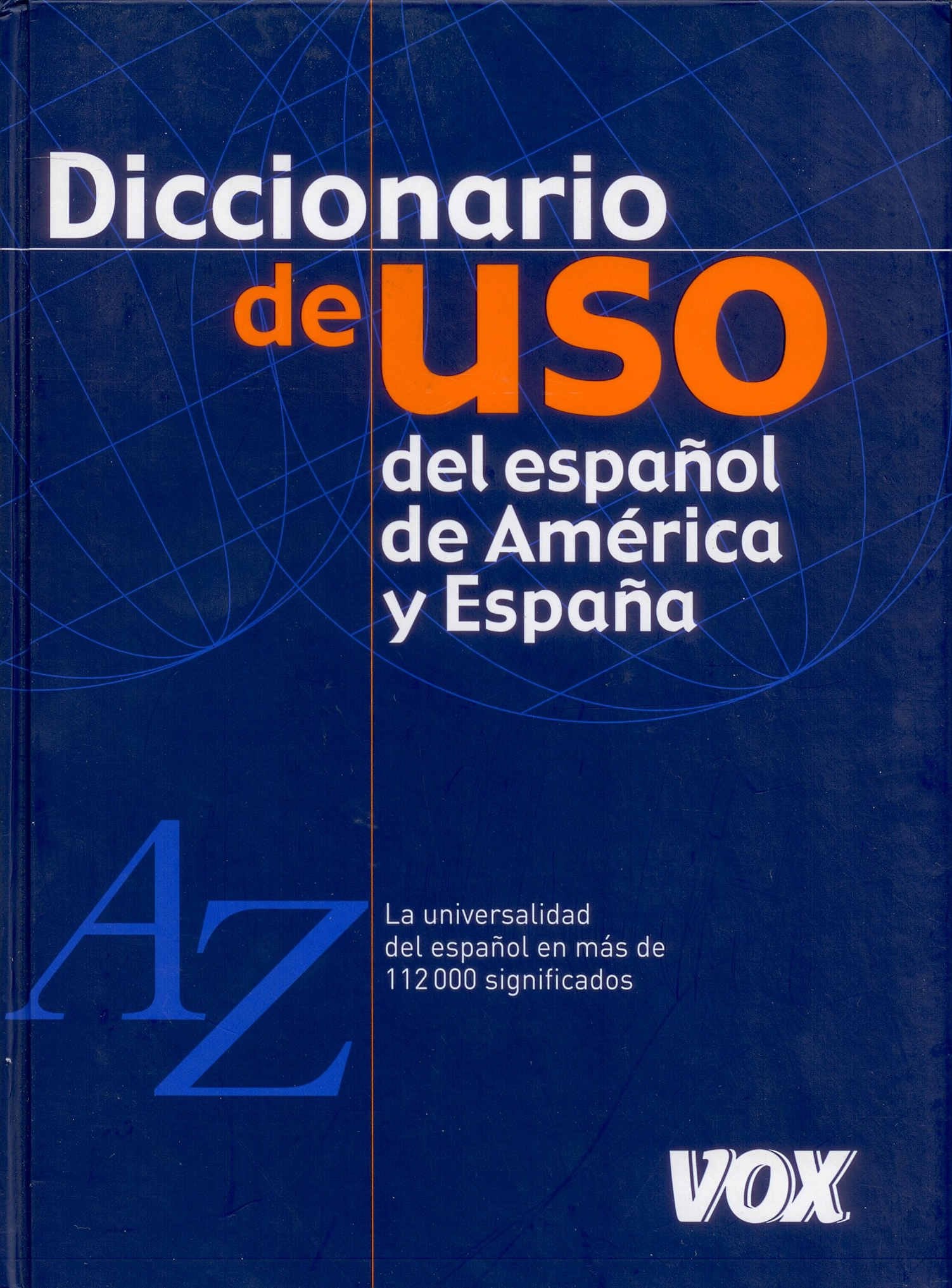 Diccionario De Uso Del Espanol De America Y Espana / Dictionary of use of American and Spain Spanish (Spes) Foreign Languages ​​& Dictionaries