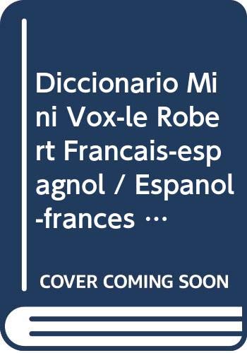 Diccionario Mini Vox-le Robert Francais-espagnol / Espanol-frances (Spes) General education