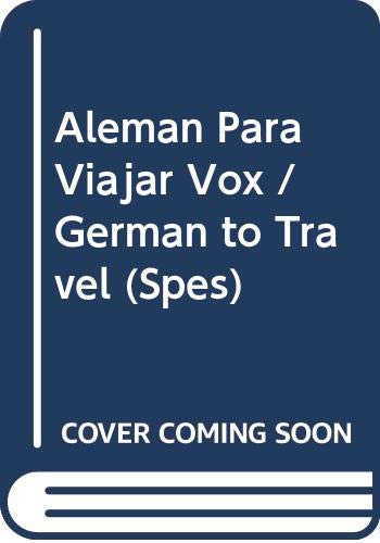 Alemán Para Viajar Vox/ German to Travel (Spes) Social Sciences