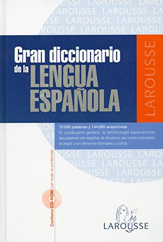 Gran Diccionario de la Lengua Española (LAROUSSE - Lengua Española - Diccionarios Generales) General education