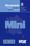 Diccionario Mini Français-Espagnol / Español-Francés Vox-Le Robert (VOX - Lengua Francesa - Diccionarios Generales) General education