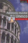 Patrimonio mundial de la unesco - una herencia para todos Books