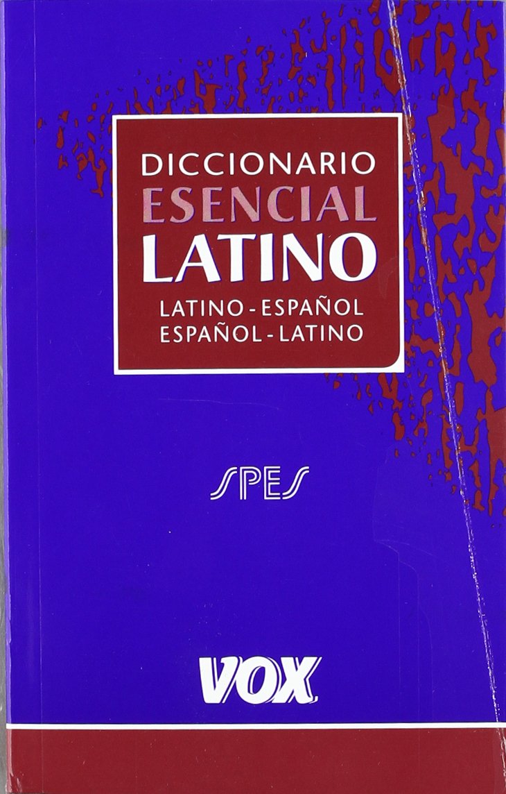Diccionario Esencial Latino. Latino-Español/ Español-Latino (VOX - Lenguas clásicas) General education