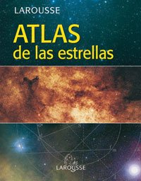 Atlas de las estrellas / Atlas of the Stars book