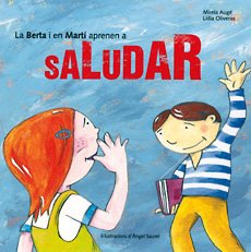 La Berta i en Martí aprenen a saludar (Les bones maneres, Band 6) Non-fiction