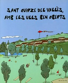 Sant Quirze del Vallès, amb els ulls ben oberts (Ciutat i natura, Band 31) Books