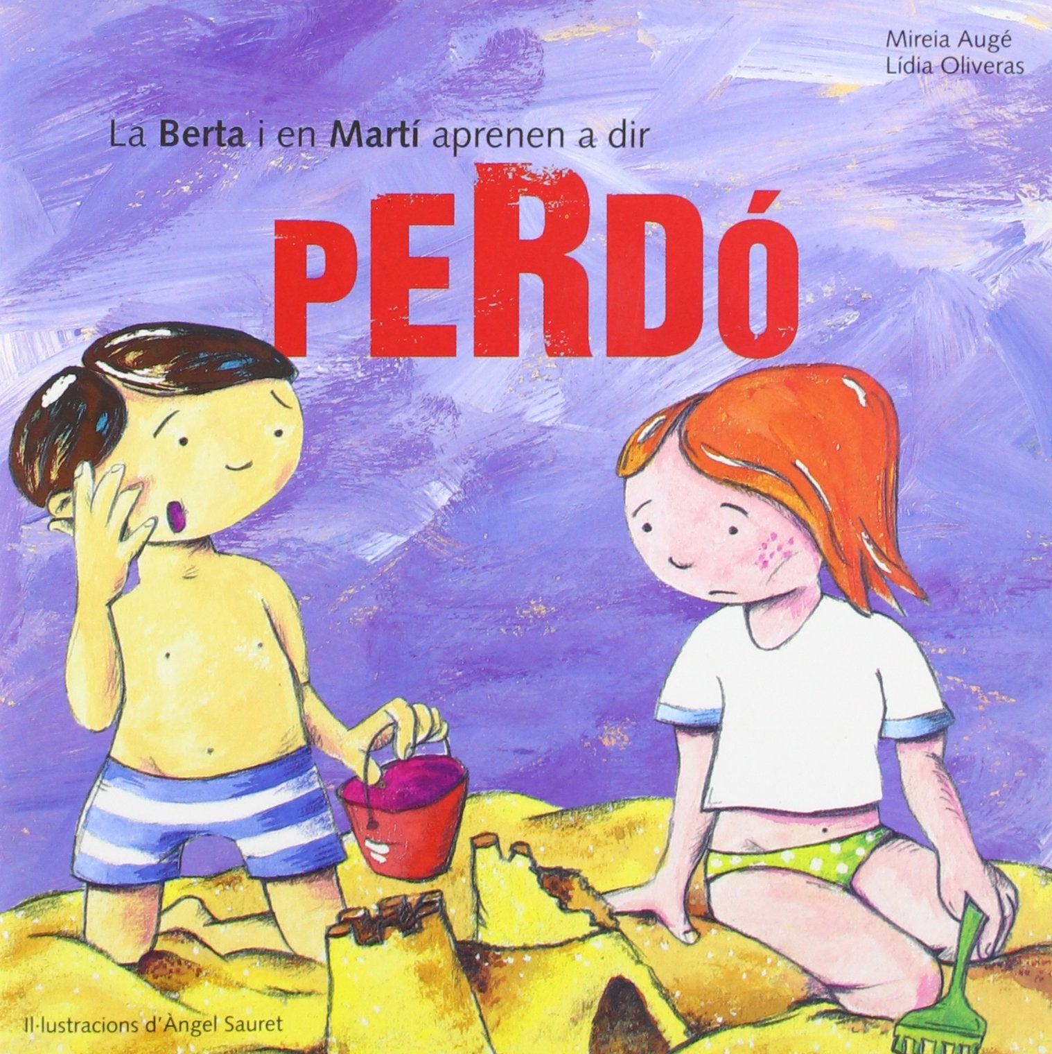 La Berta i en Martí aprenen a dir perdó (Les bones maneres, Band 4) Novels & Short Stories